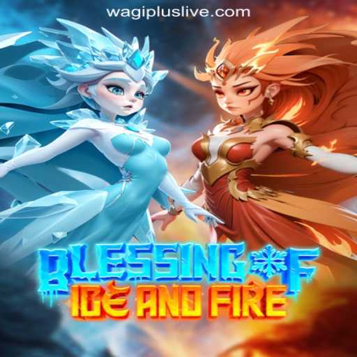 Discover the Thrills of Blessing of Ice and Fire