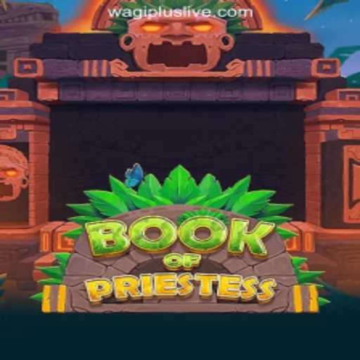 Exploring the Mystical World of BookOfPriestess at WAGIPLUS Online Casino Philippines