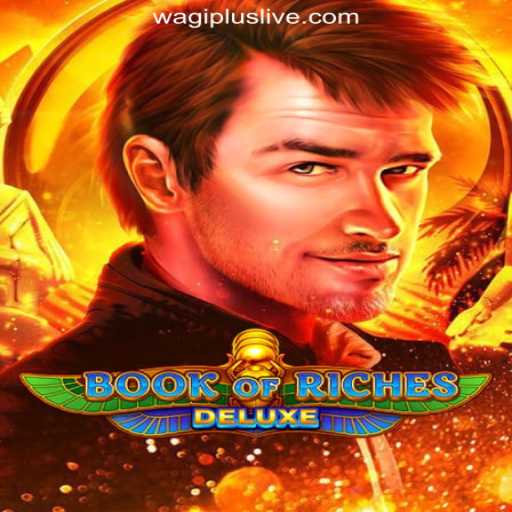 Discover the Thrilling World of Book of Riches Deluxe at WAGIPLUS Online Casino Philippines