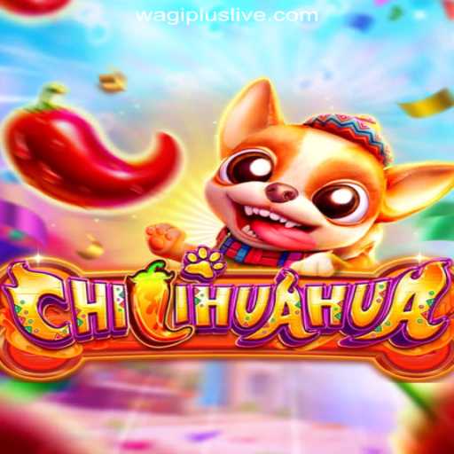 Exploring the Exciting World of CHILIHUAHUA at WAGIPLUS Online Casino Philippines