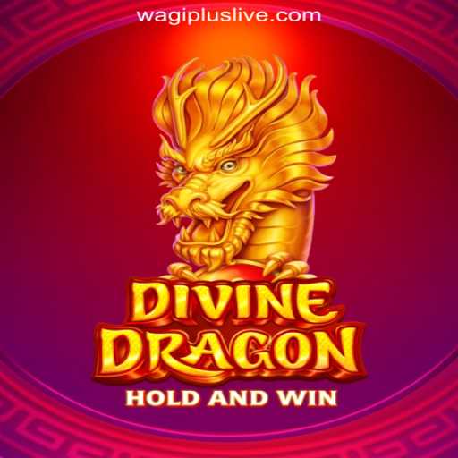 Explore the Marvels of the DivineDragon Game at WAGIPLUS Online Casino Philippines
