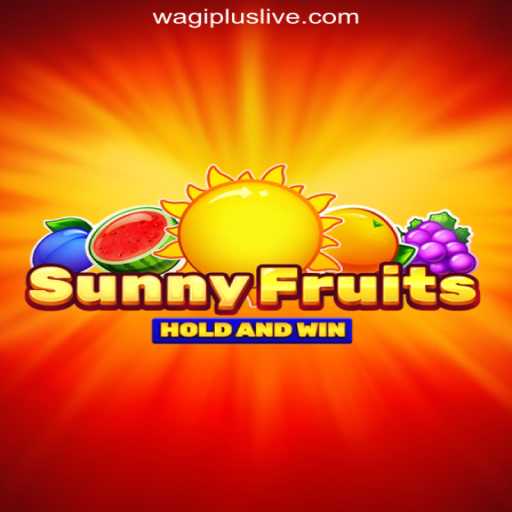 SunnyFruits: A Vibrant Gaming Experience at WAGIPLUS Online Casino Philippines
