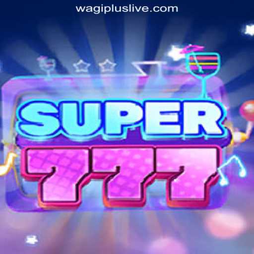 Exploring Super777: A Thrilling Adventure at WAGIPLUS Online Casino Philippines
